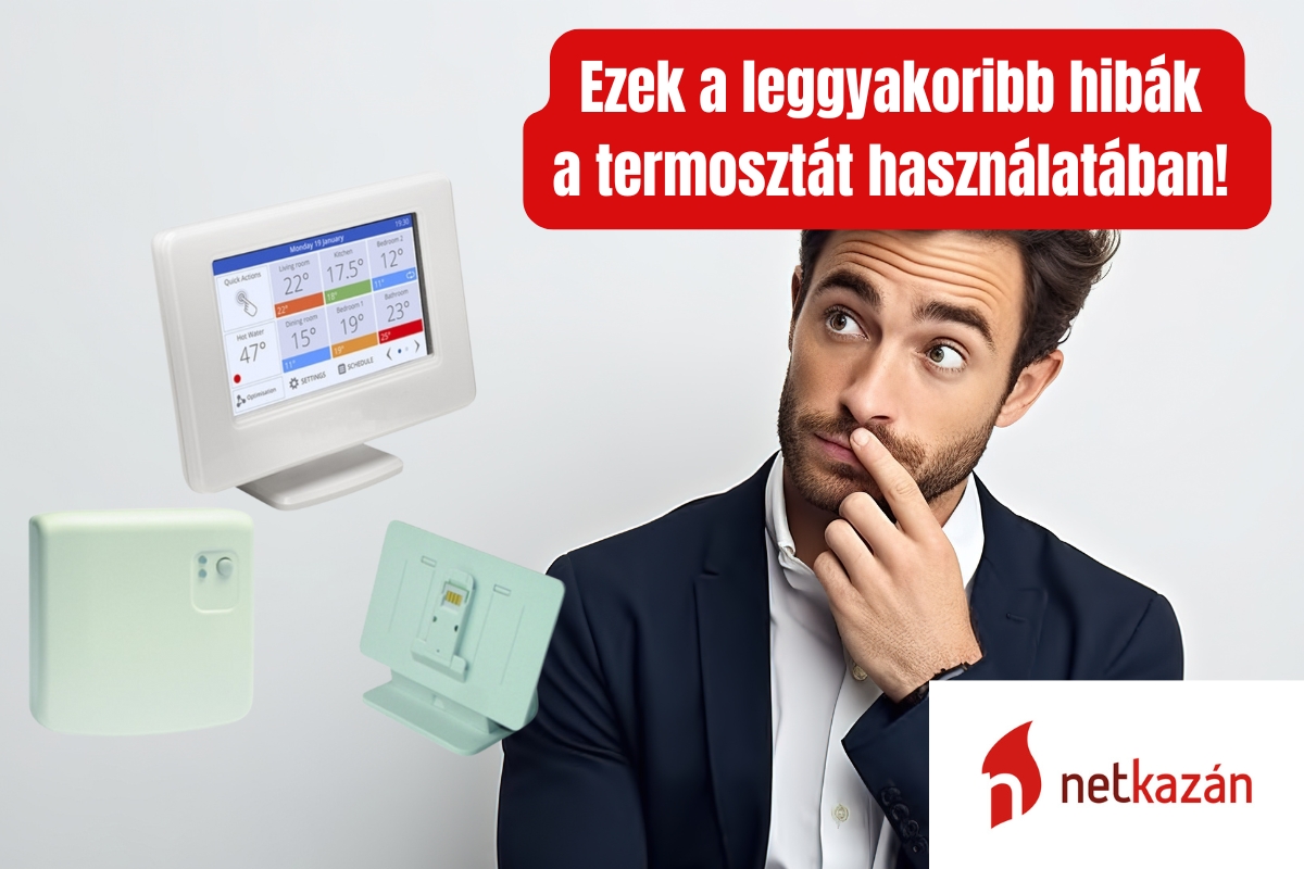 Ezek a gyakori hibák a termosztát használatában! Így kerüld el őket!