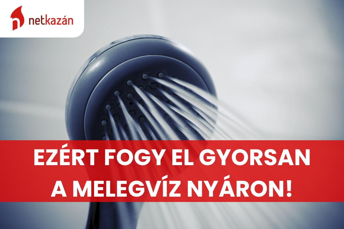 Ezért fogy el gyorsan a melegvíz nyáron!