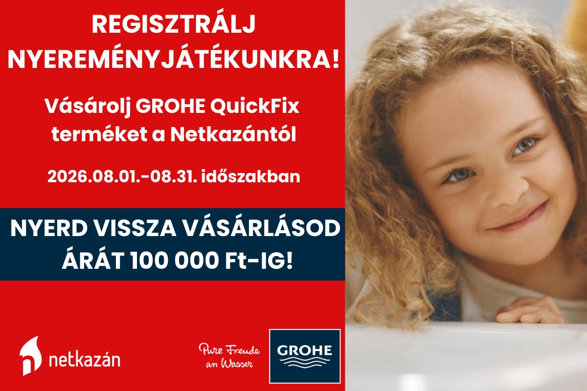 GROHE nyereményjáték! Nyerd vissza a vásárlásod árát 100 ezer forintig!